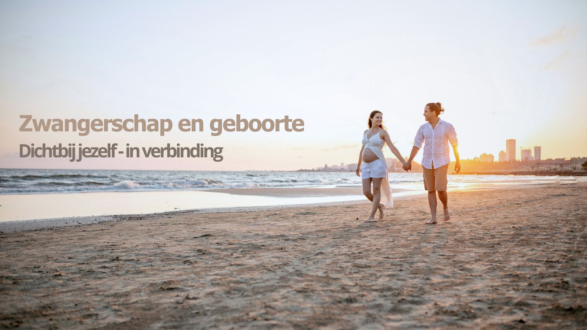 Zwangerschap en geboorte - Dichtbij jezelf - in verbinding